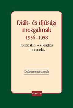Di�k- �s ifj�s�gi mozgalmak 1956-1958