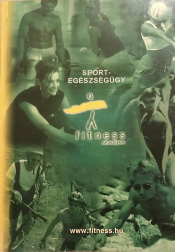 Forgcs Anita (sszelltotta) Dr. brahm Attila - Fitness Akadmia - Sportegszsggy