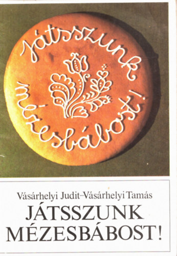 Vsrhelyi J.-Vsrhelyi T. - Jtsszunk mzesbbost!
