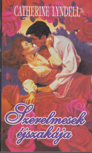 Catherine Lyndell - Szerelmesek �jszak�ja