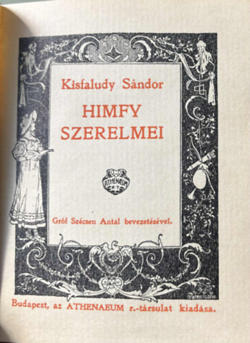 KISFALUDY S�NDOR - Himfy szerelmei