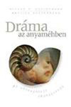 Alfred R. Austermann; Bettina Austermann - Drma az anyamhben