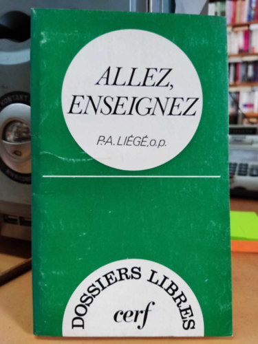 Pierre-Andr Lig - Allez, enseignez (Gyernk, tants)