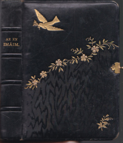 Barkczyn Dmk Antnia - Az n imim (Imk s elmkedsek protestns gyermek-serdl s ifj hlgyek szmra)