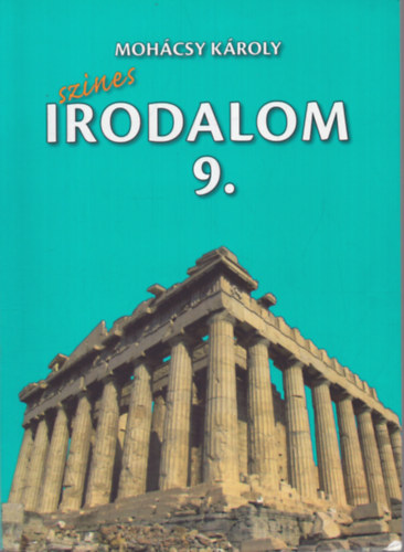 Mohcsy Kroly - Sznes irodalom 9.