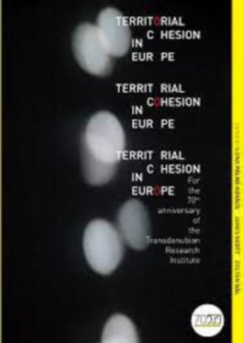 Ilona Pln Kovcs, James Scott, Gl Zoltn - Territorial Cohesion in Europe (Terleti kohzi Eurpban)