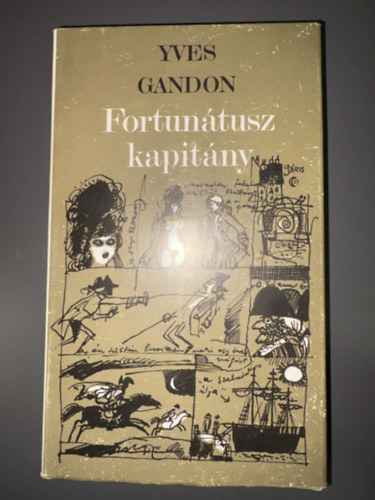 Yves Gandon, Szerkeszt�: Sz�nyi Ferenc, Ford�t�: Szoboszlai Margit - Fortun�tusz kapit�ny - Captain Lafortune (Egyedi term�kfot�)
