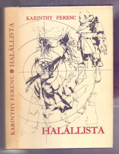 Karinthy Ferenc - Halállista (Válogatott elbeszélések)
