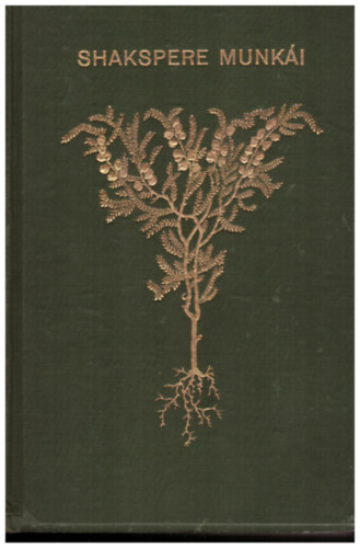 AranyJános - Shakespeare színműveiből - A Szent-Iván éji álom, Hamlet, dán királyfi, János Király