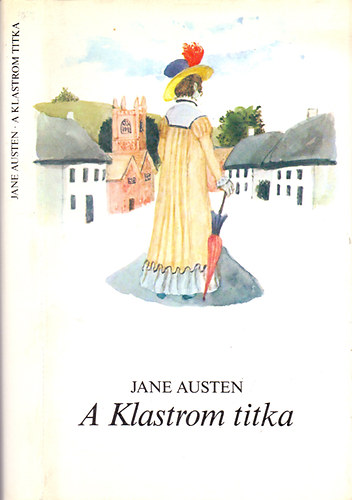 Jane Austen - A klastrom titka