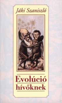 Jáki Szaniszló - Evolúció hívőknek