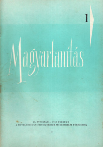 Plmai Klmn (szerk.) - Magyartants 1963/1-6. szm (Teljes vfolyam)