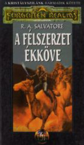 R. A. Salvatore - A félszerzet ékköve (Kristályszilánk III.)- Forgotten Realms
