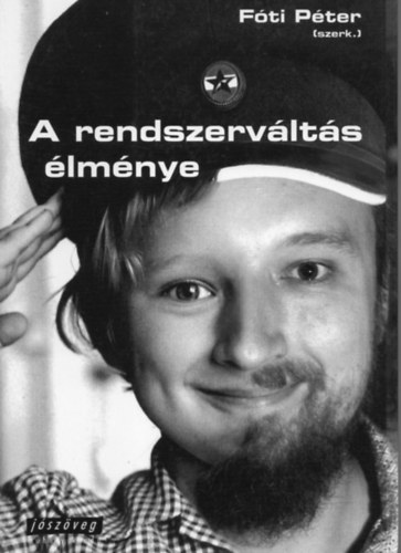 A rendszerv�lt�s �lm�nye