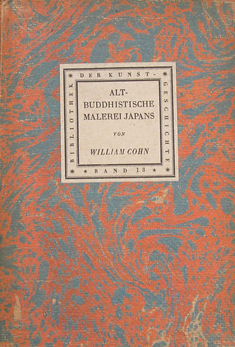 William Cohn - Die alt-buddhistische Malerei Japans