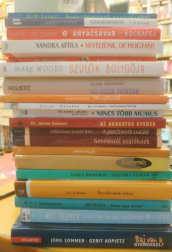 20 db gyereknevel�s: Sz�l�k bolyg�ja; A hiperakt�v gyerek; Nevelj�nk, de hogyan?; Nevel�s - �r�m vagy �r�m?; Mit tegyek  a k�ty�re kattant gyerekemmel?; Baj van a gyerekkel?; Az �vod�skor viselked�skult�r�ja; Pillanatfelv�telek