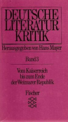 Hans Mayer - Deutsche Literatur Kritik - Band 3