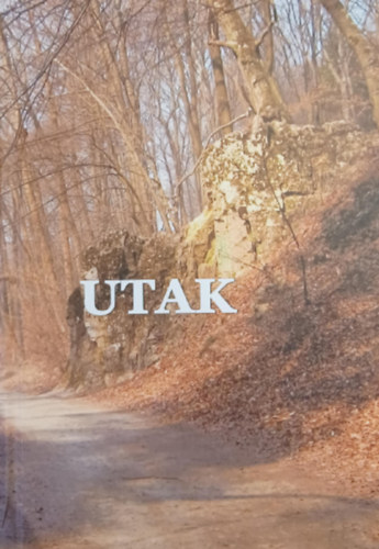 (szerk.) Nagy Jnos - Utak - Antolgia