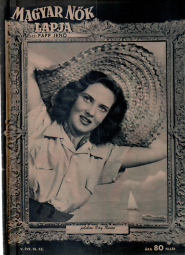 Papp Jenő szerk - Magyar Nők Lapja (V. évf 16. sz)