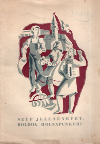 Kopasz Márta - Szép jelenünkért, boldog, boldog holnapunkért !