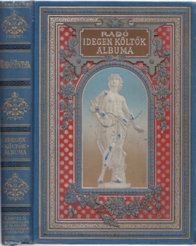 Radó Antal - Idegen költők albuma (Műfordítások a XIX. sz. lyrájából)