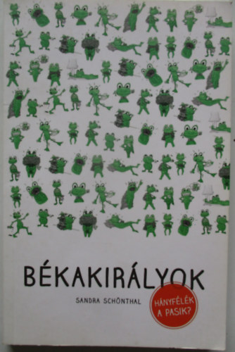 Sandra Schnthal - Bkakirlyok - Hnyflk a pasik?