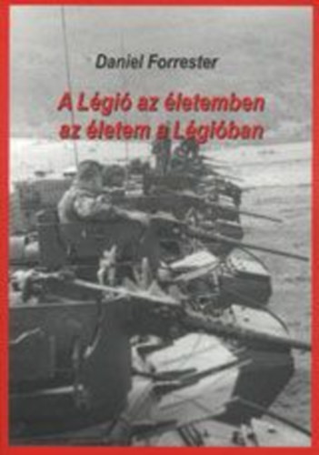 Daniel Forrester - A Lgi az letemben, az letem a Lgiban