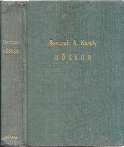 Berczeli A. K�roly - H�skor