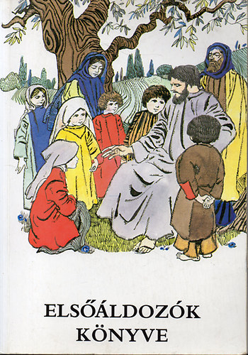 Dr. R�dly Elem�r - R�mai katolikus hittank�nyv - Els��ldoz�k k�nyve-Szecsk� Tam�s rajzaival