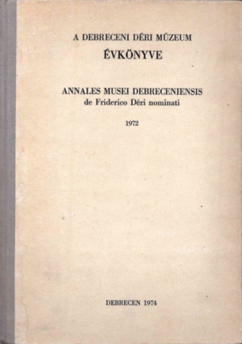 Dank Imre - A Debreceni Dri Mzeum vknyve 1972.