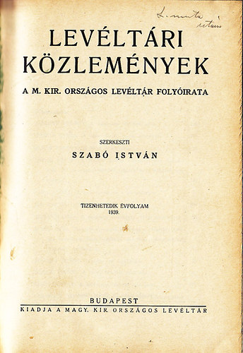 Szab� Istv�n (szerk.) - Lev�lt�ri k�zlem�nyek 1939. (17. �vf.)