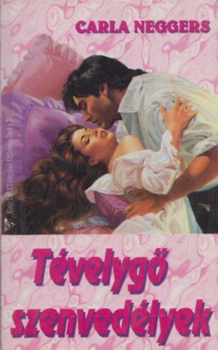 Carla Neggers - Tévelygő szenvedélyek