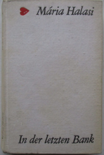 Mária Halasi - In der letzten Bank