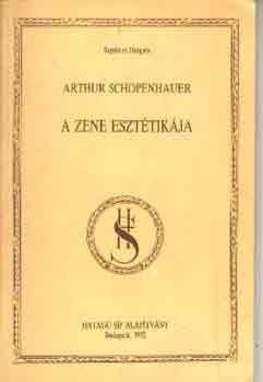 Arthur Schopenhauer - A zene esztétikája