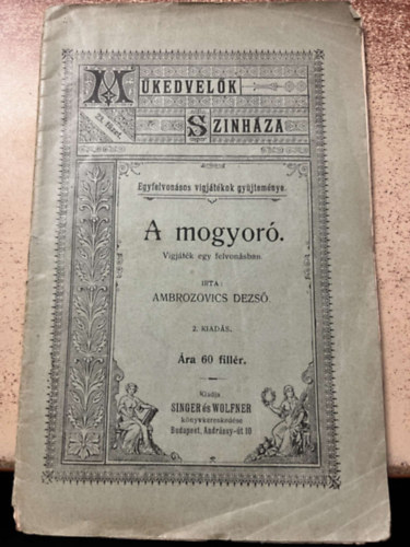 Ambrozovics Dezső - A mogyoró ( Műkedvelők Színháza 23. füzet )