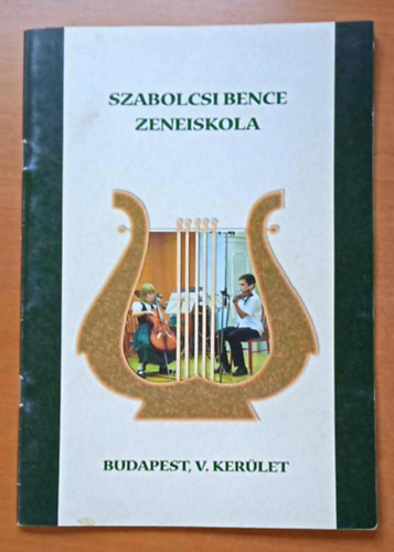 Szabolcsi Bence Zeneiskola - Budapest, V. Kerlet