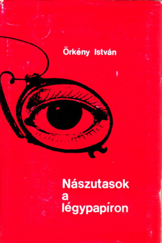 rkny Istvn - Nszutasok a lgypapron