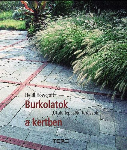 Heidi Howcroft - Burkolatok a kertben