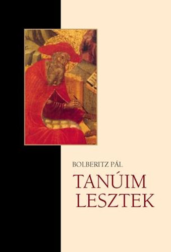 Bolberitz P�l - Tan�im lesztek