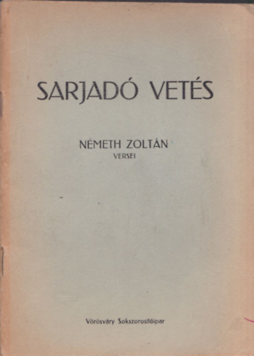 Nmeth Zoltn - Sarjad vets (dediklt)