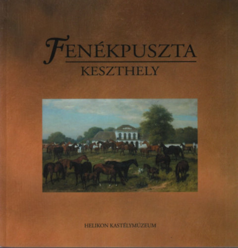 Czoma Lszl (szerk.) - Fenkpuszta (Keszthely)- tbbnyelv
