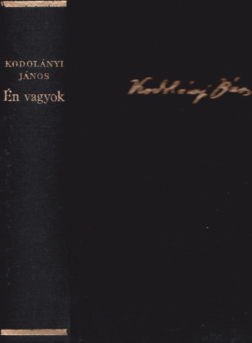 Kodolányi János - Én vagyok