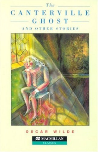 Oscar Wilde - The Canterville Ghost and Other Stories