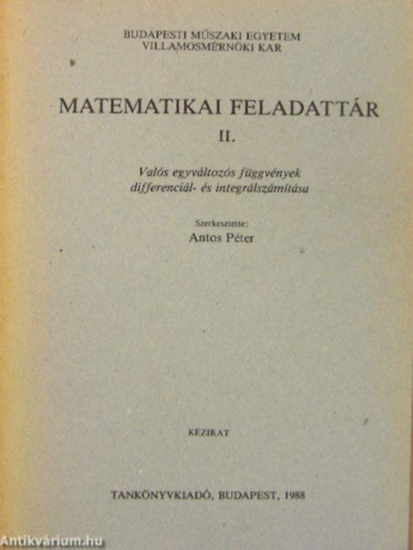 Antos P�ter (szerk.) - Matematikai feladatt�r I-II.