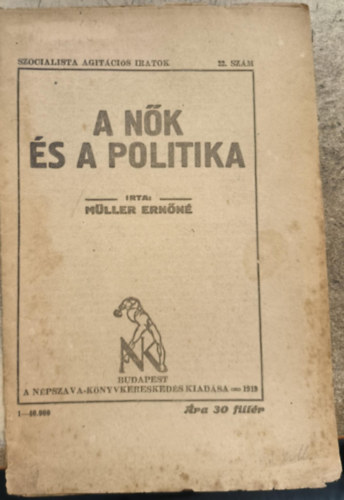 M�ller Ern�n� - A n�k �s a politika (1919)