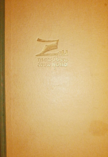 Krssnyi Jnos - Zld mezben rva holl