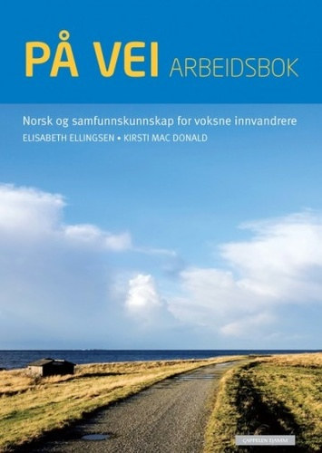 Elisabeth Ellingsen, Kirsti Mac Donald - Pa vei: Arbeidsbok