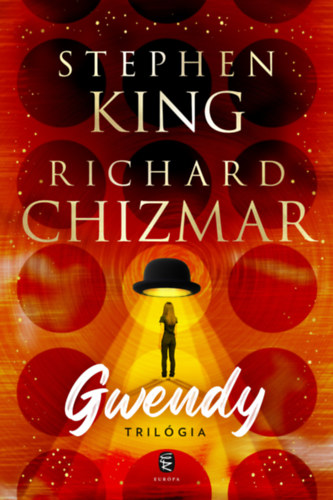Stephen King, Richard Chizmar - Gwendy - Trilgia