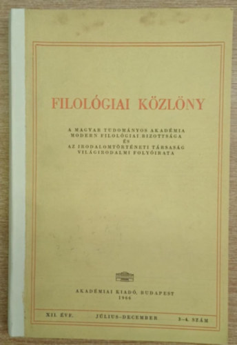 Kardos Tibor (szerk.), Dobossy László, Gáldi László, Süpek Ottó - Filológiai Közlöny XII. évf. július-december 3-4. szám
