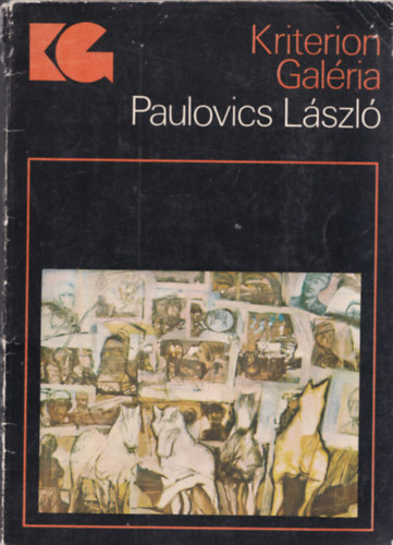 Paulovics Lszl (Kriterion Galria)